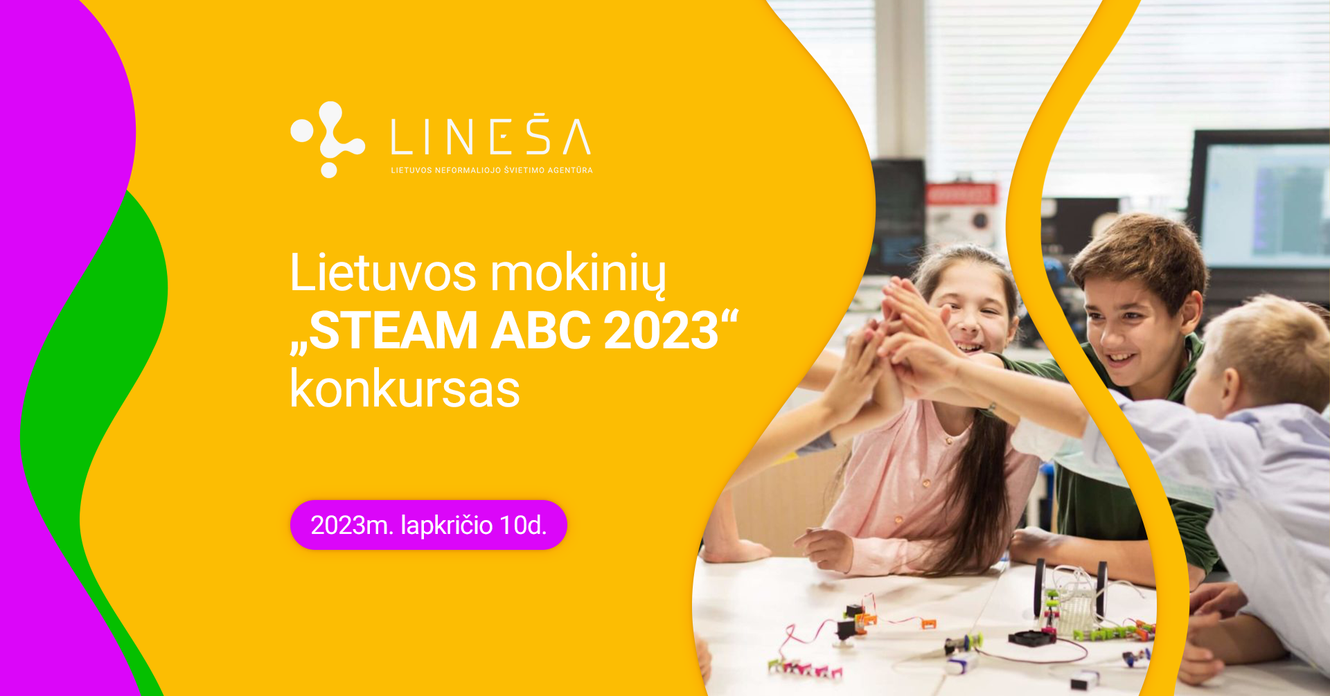 Lietuvos neformaliojo švietimo agentūra kviečia dalyvauti „STEAM ABC ...